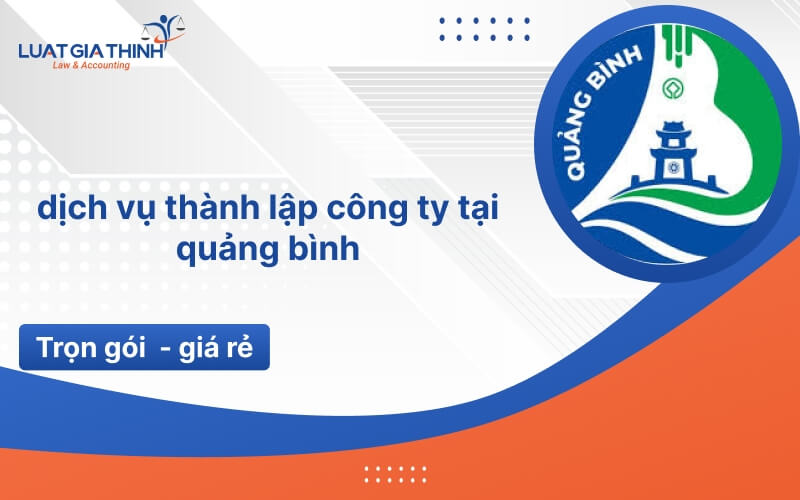 dịch vụ thành lập công ty tại quảng bình